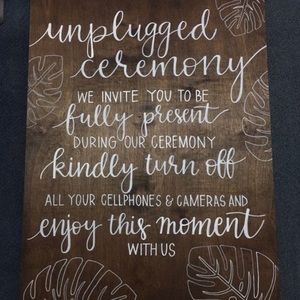 Wooden Handmade Unplugged Wedding Sign 20” x 28”